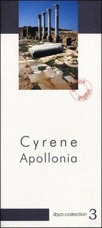 Cyrene Apollonia. Archeological guide - Maria Teresa Grassi - Libro Polaris 2008, Fuori collana | Libraccio.it