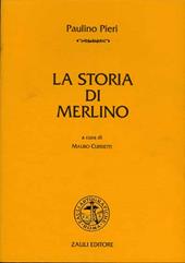 La storia di Merlino. Ediz. critica