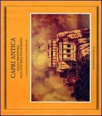 Capri antica. Dalla preistoria alla fine dell'età romana  - Libro Edizioni La Conchiglia 1998, Haliotis | Libraccio.it