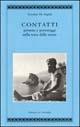 Contatti. Persone e personaggi nella terra delle sirene - Antonino De Angelis - Libro Edizioni La Conchiglia 2003, Atyidae | Libraccio.it