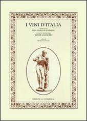 I vini d'Italia. Giudicati da papa Paolo III (Farnese) e dal suo bottigliere Sante Lancerio