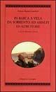 In barca a vela da Sorrento ad Amalfi ed altre storie - Francis Marion Crawford - Libro Edizioni La Conchiglia 2004, Atyidae | Libraccio.it