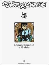 Corto Maltese. Appuntamento a Bahia