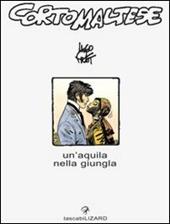 Corto Maltese. Un'aquila nella jungla
