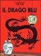 Le avventure di Tintin. Il drago blu - Hergé - Libro Lizard 1999, Tintin | Libraccio.it