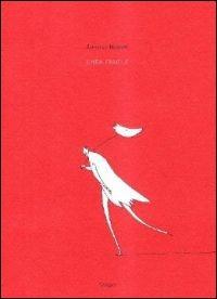 Linea fragile - Lorenzo Mattotti, Jerry Kramsky - Libro Nuages 2000 | Libraccio.it