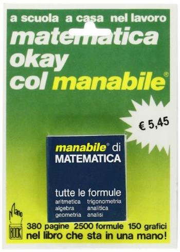 Matematica. Tutte le formule  - Libro Manobook 1983, Manabile | Libraccio.it
