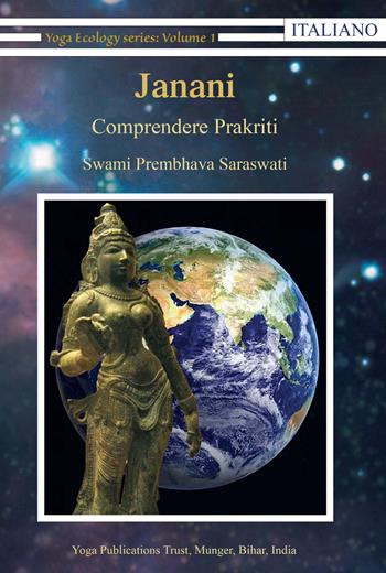 Janani - Swami Saraswati Prembhava - Libro Satyananda Ashram Italia 2019 | Libraccio.it