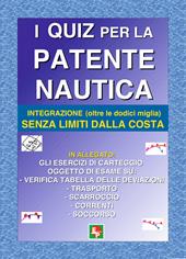 I quiz per la patente nautica. Integrazione (oltre le dodici miglia) senza limiti dalla costa