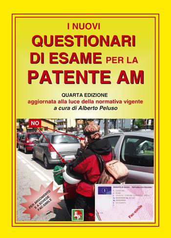 I nuovi questionari di esame per la patente AM  - Libro EDPP 2017 | Libraccio.it