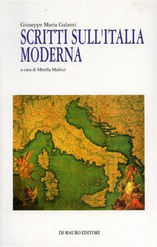 Scritti sull'Italia moderna - Giuseppe Maria Galanti - Libro Di Mauro 2003, Opere di Giuseppe Maria Galanti | Libraccio.it