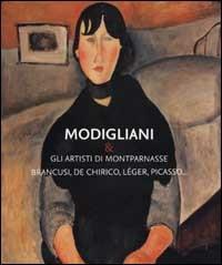 Modigliani & gli artisti di Montparnasse. Brancusi, De Chirico, Léger, Picasso... - Kenneth Wayne - Libro Leonardo International 2002, Leonardo International | Libraccio.it