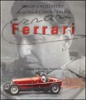 Ferrari. Sergio Castellitto in un film di Carlo Carlei. Fotografie diPhilippe Antonello