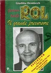 Rol il grande precursore. Con CD Audio