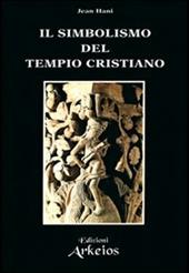 Il simbolismo del tempio cristiano