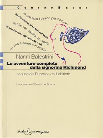 avventure della signorina Richmond - Nanni Balestrini - Libro Testo & Immagine 1999, Controsegni | Libraccio.it