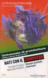 Nati con il computer. Giovani architetti americani