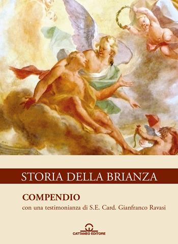 Storia della Brianza. Vol. 7: Compendio  - Libro Cattaneo 2015 | Libraccio.it