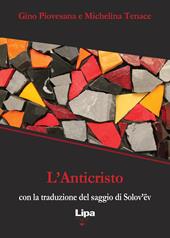 L' anticristo (con la traduzione del saggio di Solov'ev)