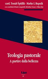 Teologia pastorale. A partire dalla bellezza