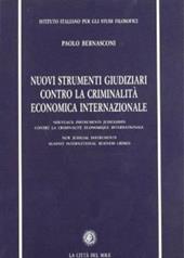 Nuovi strumenti giudiziari contro la criminalità economica internazionale