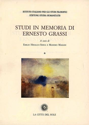Studi in memoria di Ernesto Grassi  - Libro La Città del Sole 2006, Studia humanitatis | Libraccio.it