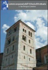 La torre campanaria dell'abbazia di Fruttuaria a San Benigno Canavese - Giuse Scalva - Libro Nautilus Edizioni 2008, Quaderni monumenti del Canavese | Libraccio.it