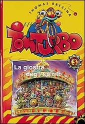 La giostra degli spiriti