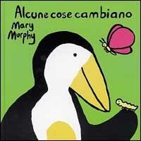 Alcune cose cambiano - Mary Murphy - Libro AER 2000 | Libraccio.it