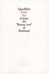 Lettura del «Bateau ivre» di Rimbaud