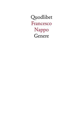 Genere - Francesco Nappo - Libro Quodlibet 1998, Quodlibet | Libraccio.it