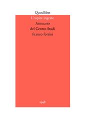 L' ospite ingrato. Annuario del Centro studi Franco Fortini (1998). Vol. 1: Intellettuali e società.