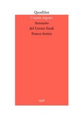 L' ospite ingrato. Annuario del Centro studi Franco Fortini (1998). Vol. 1: Intellettuali e società.