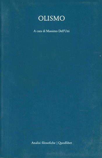 Olismo  - Libro Quodlibet 2002, Analisi filosofiche | Libraccio.it
