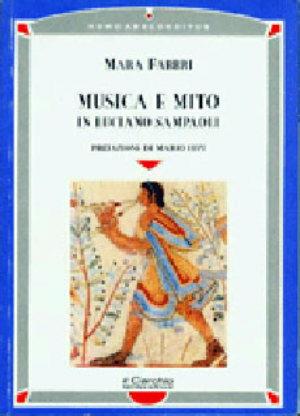 Musica e mito in Luciano Sampaoli - Mara Fabbri - Libro Il Cerchio 2014, Homo absconditus | Libraccio.it