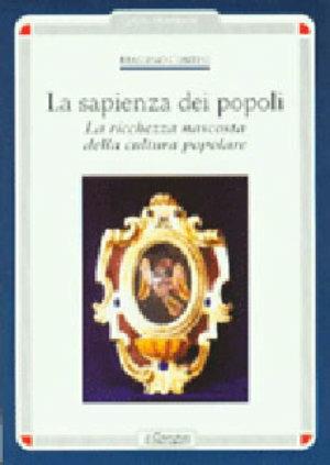 Sapienza d'Oriente e d'Occidente. Cristianesimo, buddhismo, scienza contemporanea  - Libro Il Cerchio 2014, Orientalia | Libraccio.it