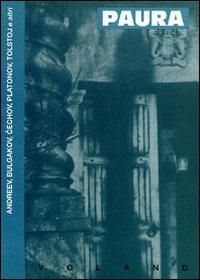 Paura - Michail Bulgakov, Anton Cechov, Lev Tolstoj - Libro Voland 1996, Sírin | Libraccio.it