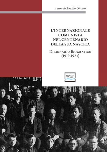 L' Internazionale Comunista nel centenario della sua nascita  - Libro Pantarei 2019 | Libraccio.it