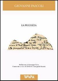 La piccozza - Giovanni Pascoli - Libro Tararà 2004, Di monte in monte | Libraccio.it