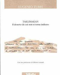 Taklimakan. Il deserto da cui non si torna indietro - Eugenio Turri - Libro Tararà 2005, Di monte in monte | Libraccio.it