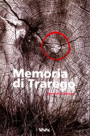 Memoria di Trarego  - Libro Tararà 2007 | Libraccio.it