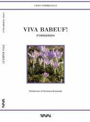 Viva Babeuf - Gino Vermicelli - Libro Tararà 2008 | Libraccio.it
