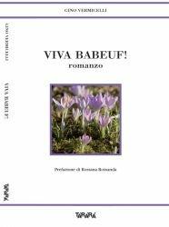 Viva Babeuf - Gino Vermicelli - Libro Tararà 2008, Storie | Libraccio.it