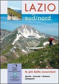 Lazio nord/sud. Le più belle escursioni  - Libro Ricerche 2011 | Libraccio.it