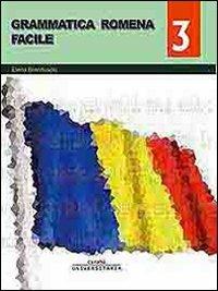 Grammatica romena facile. Vol. 3 - Elena Brandusoiu - Libro Carabà 2010 | Libraccio.it