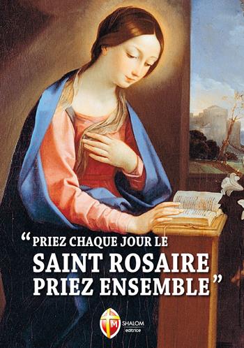 Priez chaque jour le saint rosaire - Slavko Barbaric - Libro Editrice Shalom 2010, La Madre di Dio | Libraccio.it