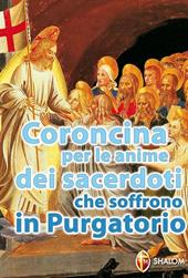 Coroncina per le anime dei sacerdoti che soffrono in purgatorio