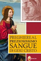 Preghiere al preziosissimo sangue di Gesù Cristo