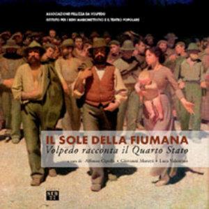 Il sole della Fiumana. Volpedo racconta il Quarto Stato. Catalogo  - Libro Seb27 2001, L' atalante | Libraccio.it