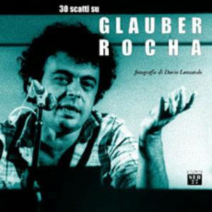 Trenta scatti su Glauber Rocha. Catalogo - Dario Lanzardo - Libro Seb27 2001, L' atalante | Libraccio.it